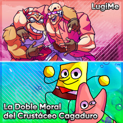 [Third World Tournament X] La Doble Moral del Crustáceo Cagaduro