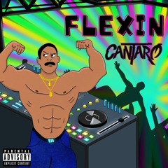 Cantaro - Flexin