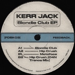 DLR Premiere: Kerr Jack - Metalface [FDBK03]