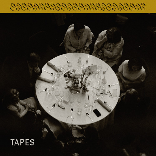 Tapes