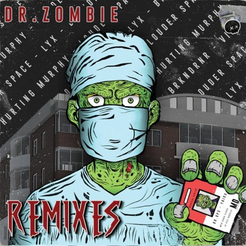 Dr. Ops & Yaiba - Dr. Zombie (Louder Space Remix)