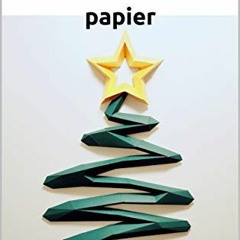 Télécharger eBook Assemble ton arbre de Noël en papier: Puzzle 3D | Sculpture en papier | Patron