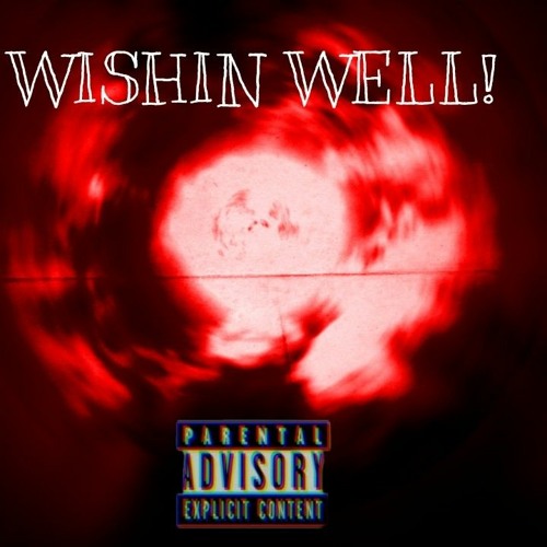 ★WISHING WELL!(prod nicassobeats)✰