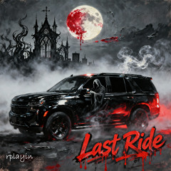 Last Ride(HD)