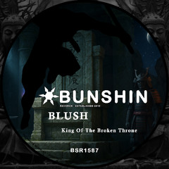 BLUSH - King Of The Broken Throne (FREE DOWNLOAD)