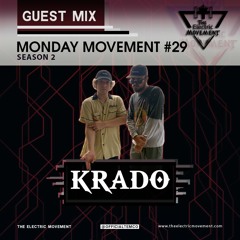 Krado Guest Mix - Monday Movement (EP. 029)