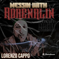 MESSIN WITH ADRENALIN