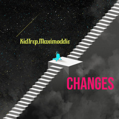 Changes(ft.Maximoddie)
