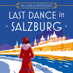 Last Dance in Salzburg, By Vivian Conroy, Read by Jessica Whittaker