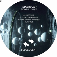 B1 // Cosmic JD - Some Feelings Percolate [SNIPPET]