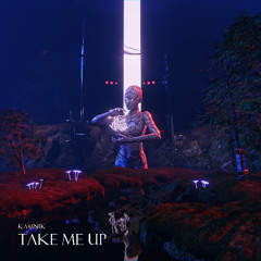 Kamnik - Take Me Up (Original mix)