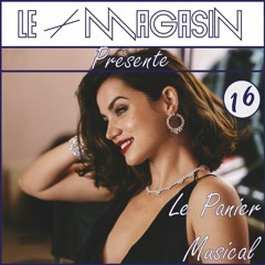 🔵 Le Panier Musical 🔵 - N°16 - FREE Download - Deep / Funky House Mix