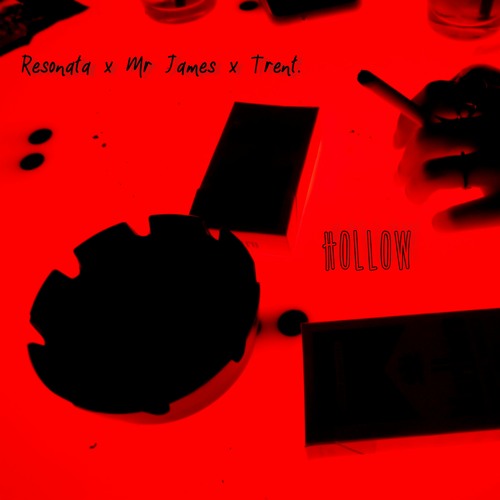 Mr James x Resonata x Trent. - Hollow