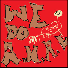 ** ANAL DREADLOCK POSSE EXCLUSIVE** --  dj nursing home playa x dj butthole mane - We Do A.N.AL.