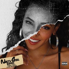 Tinashe "Nasty Girl XXX" (Remix) (Feat. Tyga) (DJ BAD THA PROBLEM Mash Up)