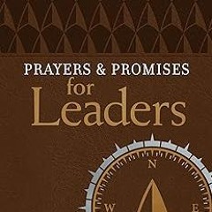 $Epub+ Prayers & Promises for Leaders BY: BroadStreet Publishing Group LLC (Author)