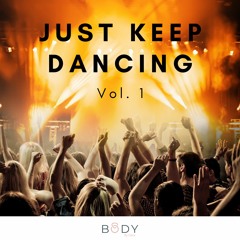 Just Keep Dancing (Vol.1)