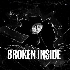 Broken Inside