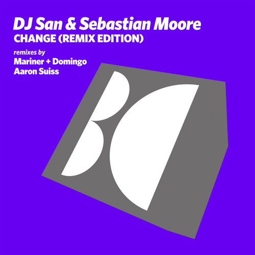 DJ San & Sebastian Moore - Change (Mariner + Domingo Remix)