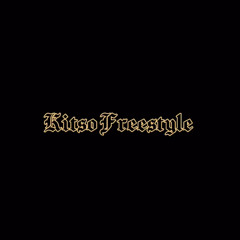 Kitso Freestyle (Prod by. CH)