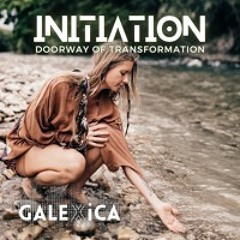 INITIATION * Doorway of Transformation