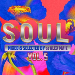 Dj Alex Maiz Soul Set Vol 5