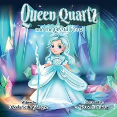 Ebook PDF  ❤ Queen Quartz and The Crystal Crew Read online