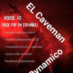 Dynamico and EL Caveman Live Stream Oct 2020! Rock Pop N Espanol vs House