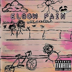 Elbow Pain PROD. SLIT