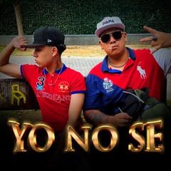 YO NO SE FT. YVNG JORGE