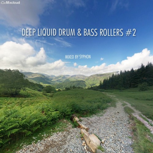 Deep Liquid Drum & Bass Rollers #2
