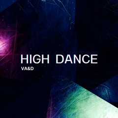 VA&D - High Dance