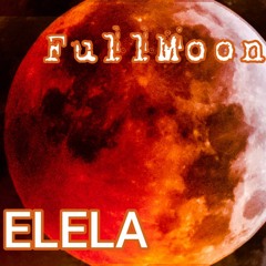 Djane Elela - FullMoon (Psytrance Set) Free Download