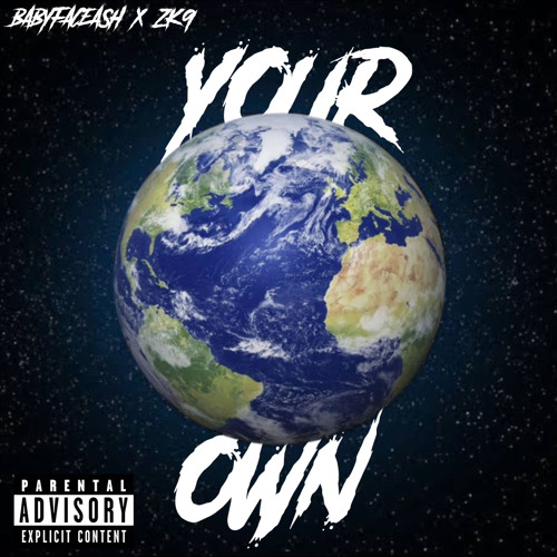 your own world (ft. ZK9)