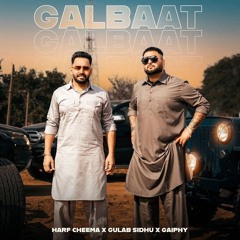 Galbaat | Harf Cheema | Gulab Sidhu