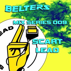 BELTERS MIX SERIES 010 - Scart Lead (4x4 UKG SPECIAL)