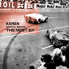 Kamen - The Nest