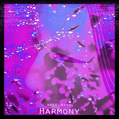 Harmony (slowed)