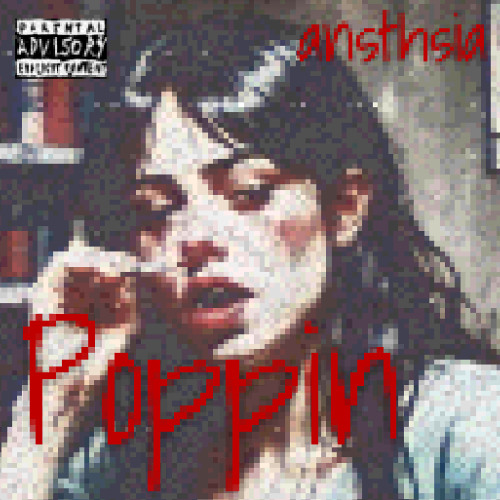 ansthsia - poppin