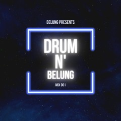 Drum n' Belung Mix 001