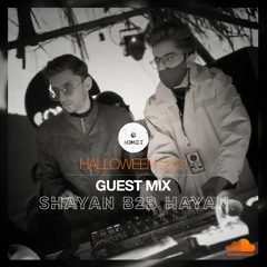 Shahyan B2B Hayan - Guest Mix / Halloween