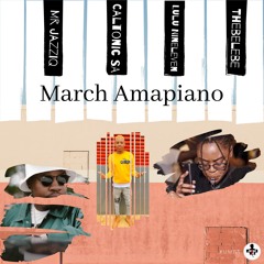 Amapiano March