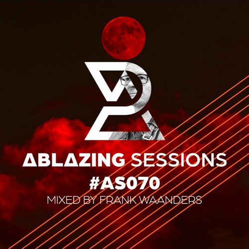 Ablazing Sessions 070 with Frank Waanders