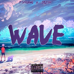 WavE Feat. IRISH