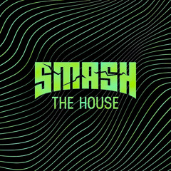 SMASH THE HOUSE VOL.5 *FREE DOWNLOAD*