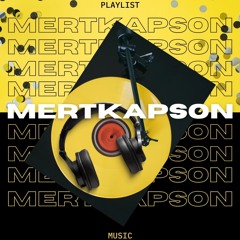 DJ Mert Kapson - Party Mix