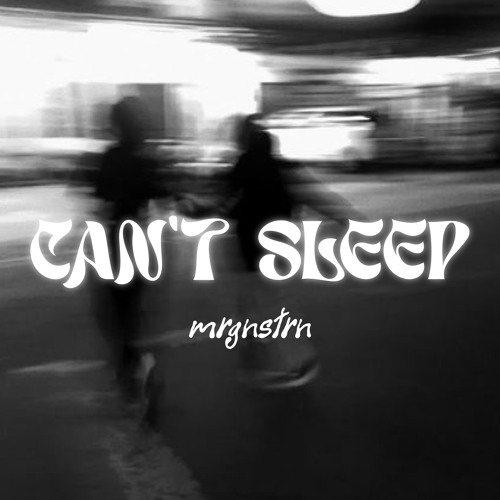 [PREMIERE] K.Flay - Can´t Sleep (mrgnstrn EDIT)