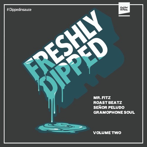 CiF 18 Various - Freshly Dipped Volume Two (Mini Mix)