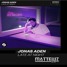 Jonas Aden - Late At Night ( Mattewz Teidy Remix )