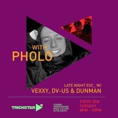 Pholo Guestmix [Late Night ESC_  | Trickstar Radio]